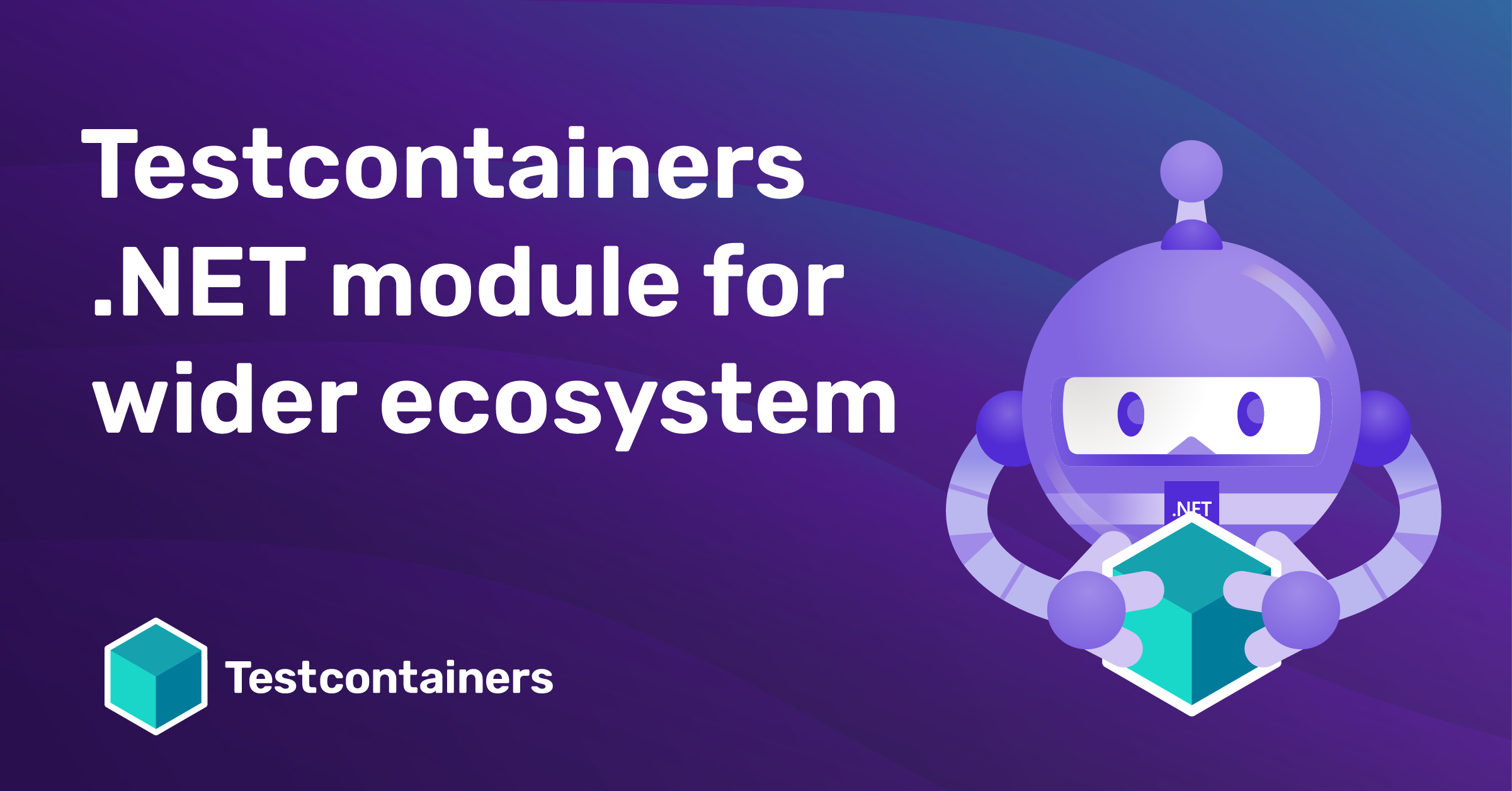 How To Create A Testcontainers For .NET Module For Wider Ecosystem ...